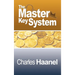 The Complete Master Key System (Now Including 28 Chapters)