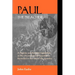 Paul the Preacher: Discourses and Speeches in Acts