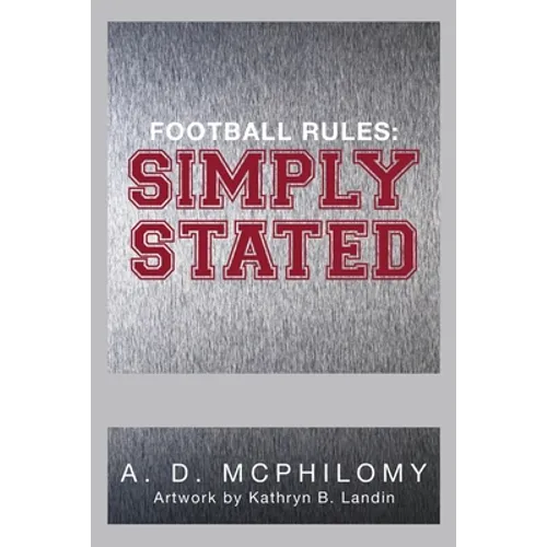Football Rules: Simply Stated