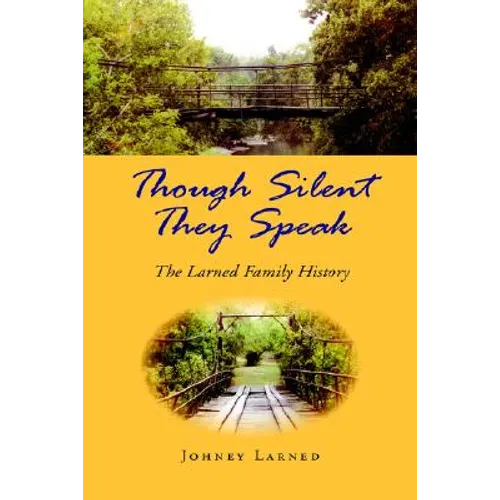 Though Silent They Speak