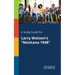 A Study Guide for Larry Watson's "Montana 1948"