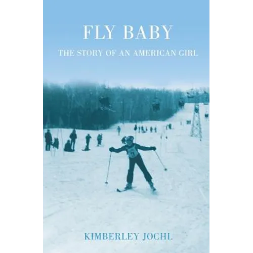 Fly Baby: The Story of an American Girl
