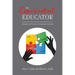 The Experiential Educator: Principles and Practices of Experiential Learning