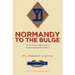 Normandy to the Bulge: An American Infantry GI in Europe During World War II