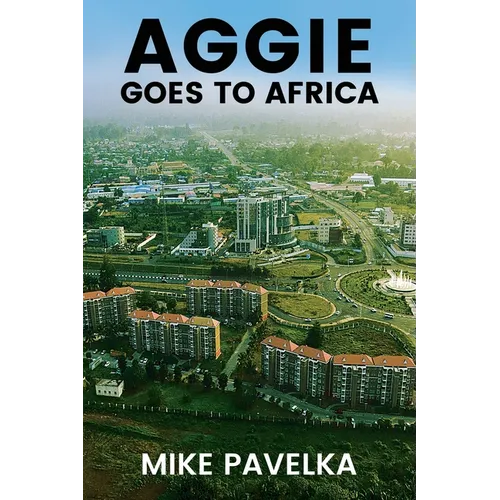 Aggie Goes to Africa