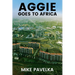 Aggie Goes to Africa