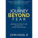 The Journey Beyond Fear: Leverage the Three Pillars of Positivity to Build Your Success