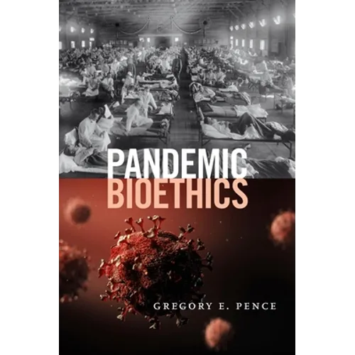 Pandemic Bioethics