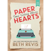 Paper Hearts, Volume 1: Some Writing Advice