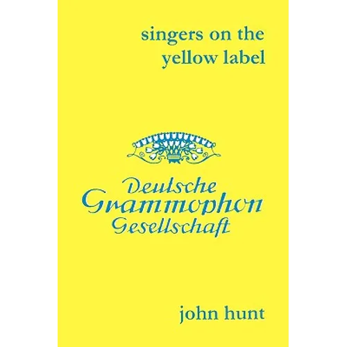Singers on the Yellow Label [Deutsche Grammophon]. 7 Discographies. Maria Stader, Elfriede Trötschel (Trotschel), Annelies Kupper, Wolfgang Windgassen