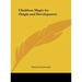Chaldean Magic Its Origin and Development