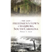 Lost Freedmen's Town of Hamburg, South Carolina