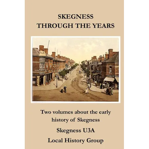 Skegness Through the Years