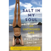 Salt in My Soul: An Unfinished Life