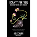 I Can't Fix You-Because You're Not Broken: The Eight Keys to Freeing Yourself From Painful Thoughts and Feelings