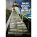 Dark Woods, Chill Waters: Ghost Tales from Down East Maine