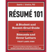 Resume 101: A Student and Recent-Grad Guide to Crafting Resumes and Cover Letters That Land Jobs