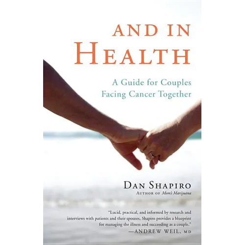 And in Health: A Guide for Couples Facing Cancer Together