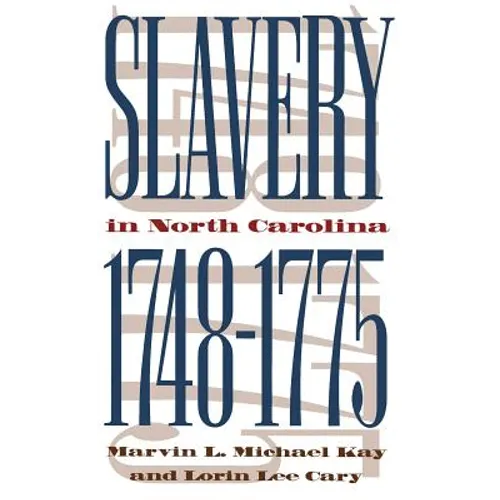 Slavery in North Carolina, 1748-1775