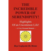 The Incredible Power of Serendipity!: Highlights of an Uncommon Life!
