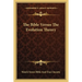 The Bible Versus The Evolution Theory