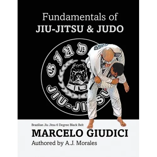 Fundamentals of Jiu-Jitsu & Judo