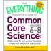 The Everything Parent's Guide to Common Core Science Grades 6-8