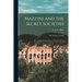 Mazzini and the Secret Societies; the Making of a Myth