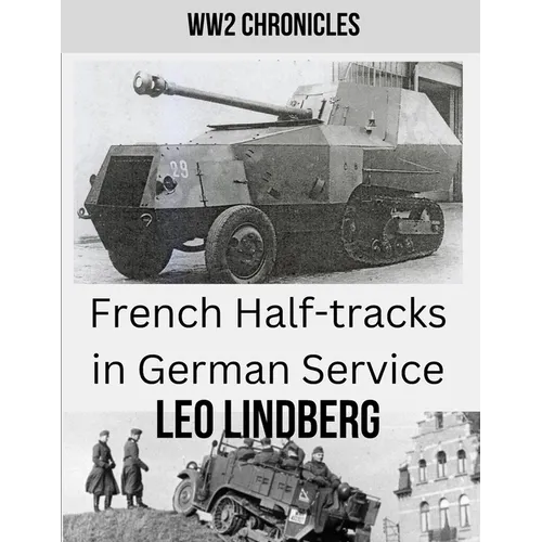 French Half-tracks in German Service WW2