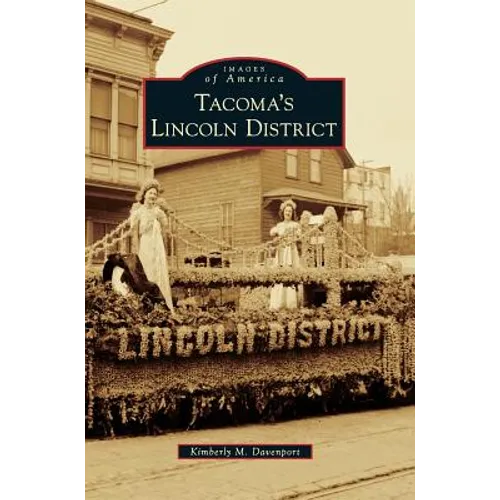Tacoma's Lincoln District