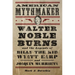 American Mythmaker: Walter Noble Burns and the Legends of Billy the Kid, Wyatt Earp, and Joaquín Murrieta