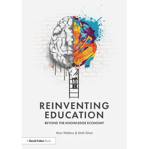 Reinventing Education: Beyond the Knowledge Economy