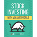 Stock Investing With Volume Profile