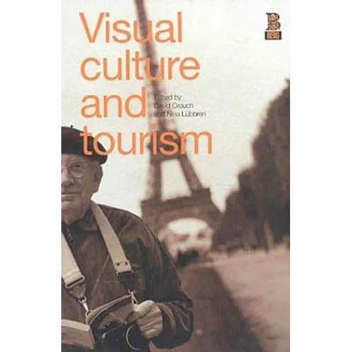 Visual Culture and Tourism