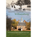 Creating Colonial Williamsburg: The Restoration of Virginia's Eighteenth-Century Capital