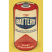 The Battery: How Portable Power Sparked a Technological Revolution