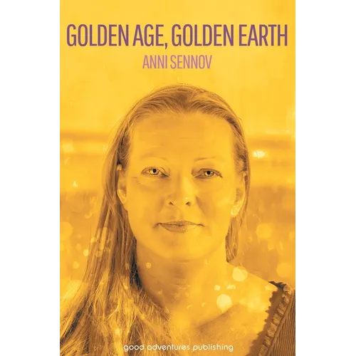 Golden Age, Golden Earth