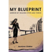 My Blueprint: Mirror My Healing Steps and Thrive