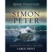 Simon Peter: Flawed But Faithful Disciple
