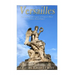 Versailles: The History and Legacy of France's Most Famous Royal Palace