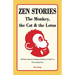 Zen Stories - The Monkey, the Cat and the Lotus: 58 Mind-Opening Teachings of Wisdom to Help You Find Lasting Peace