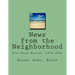 News from the Neighborhood: Good Harbor Michigan 1875-1931