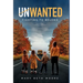 Unwanted: Fighting to Belong