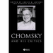 Chomsky and His Critics