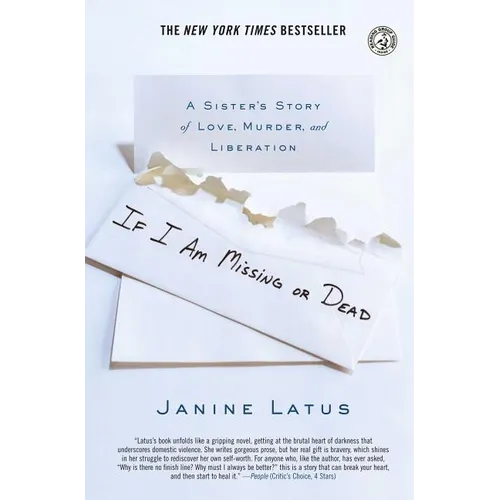 If I Am Missing or Dead: A Sister's Story of Love, Murder, and Liberation