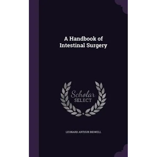 A Handbook of Intestinal Surgery