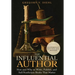 The Influential Author: How and Why to Write, Publish, and Sell Nonfiction Books that Matter