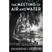 The Meeting of Air and Water