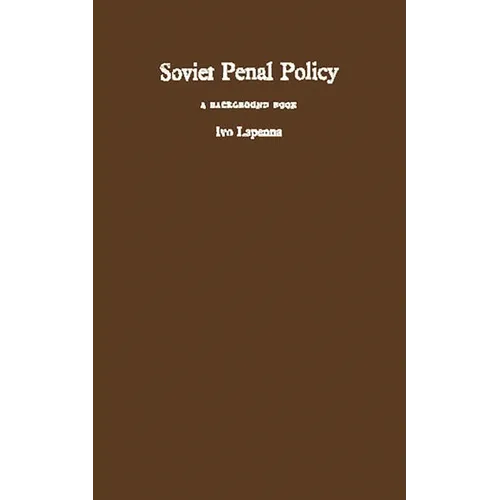 Soviet Penal Policy