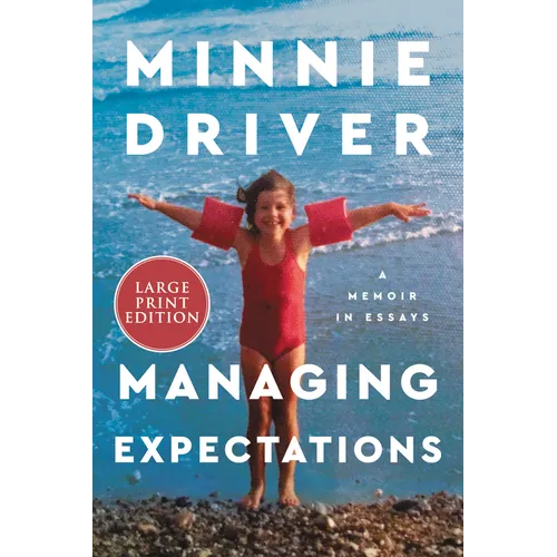 Managing Expectations: A Memoir in Essays